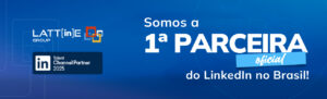 LinkedIn para empresas: como transformar recrutamento, capacitação e marketing com soluções integradas